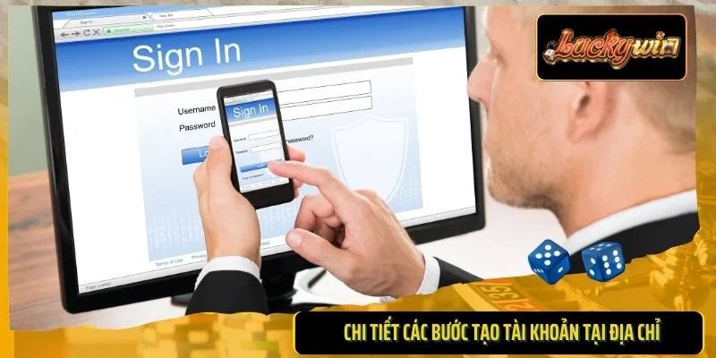 Chi tiết các bước tạo tài khoản tại địa chỉ